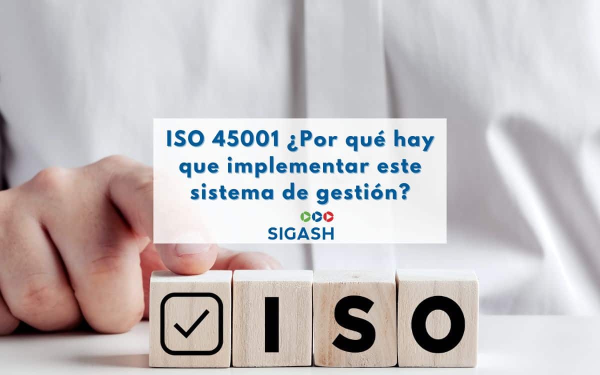 ISO 45001 es una norma internacional que establece los requisitos para un Sistema de Gestión de Seguridad y Salud Ocupacional efectivo